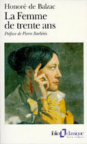 Couverture du livre « La femme de trente ans » de Honoré De Balzac aux éditions Gallimard