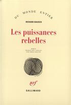 Couverture du livre « Les puissances rebelles » de Richard Bausch aux éditions Gallimard