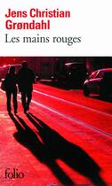 Couverture du livre « Les mains rouges » de Jens Christian GrONdahl aux éditions Gallimard