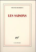 Couverture du livre « Les saisons » de Franck Delorieux aux éditions Gallimard