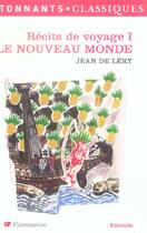 Couverture du livre « Recits de voyage 1 le nouveau monde » de Lery (De) Jean aux éditions Flammarion