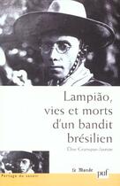 Couverture du livre « Lampiao, vies et morts d'un bandit bresilien » de Grunspan-Jasmin Elis aux éditions Puf