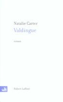 Couverture du livre « Valdingue » de Natalie Carter aux éditions Robert Laffont