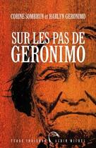 Couverture du livre « Sur le pas de Geronimo » de Sombrun-C+Geronimo-H aux éditions Albin Michel