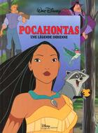 Couverture du livre « Pocahontas, une légende indienne » de Disney aux éditions Disney Hachette