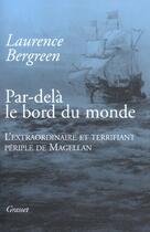 Couverture du livre « Par-dela le bord du monde » de Bergreen-L aux éditions Grasset Et Fasquelle