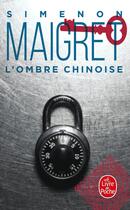 Couverture du livre « L'Ombre chinoise » de Georges Simenon aux éditions Le Livre De Poche