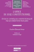 Couverture du livre « L'office du juge constitutionnel » de Charles-Edouard Senac aux éditions Lgdj