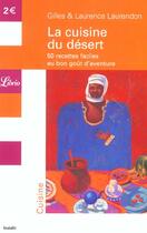 Couverture du livre « Cuisine du desert (la) » de Laurendon/Laurendon aux éditions J'ai Lu