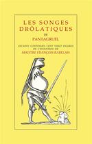 Couverture du livre « Les songes drôlatiques de Pantagruel » de Jacques Martel aux éditions Books On Demand