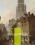 Couverture du livre « L'assommoir : le septième roman de la série des Rougon-Macquart. » de Émile Zola aux éditions Books On Demand