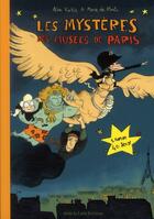 Couverture du livre « Les mystères des musées de Paris » de Marie De Monti et Alain Korkos aux éditions Apres La Lune