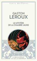 Couverture du livre « Le mystère de la chambre jaune » de Gaston Leroux aux éditions Archipoche