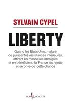 Couverture du livre « Liberty » de Sylvain Cypel aux éditions Don Quichotte