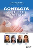 Couverture du livre « Contact au-delà des apparences » de Jean-Marc Bernad aux éditions Exergue