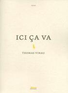 Couverture du livre « Ici ça va » de Thomas Vinau aux éditions Alma Editeur