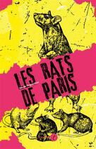 Couverture du livre « Les rats de Paris : une brève histoire de l'infamie (1800-1939) » de Hecate Vergopoulos aux éditions Du Murmure