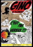 Couverture du livre « Gino le pizzaïolo » de Laurent Berard et Michel Reboul aux éditions Yil