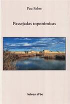 Couverture du livre « Passejadas toponimicas » de Paul Fabre aux éditions Letras D'oc