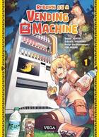 Couverture du livre « Reborn as a vending machine Tome 1 » de Hirukuma et Kunierda aux éditions Vega Dupuis