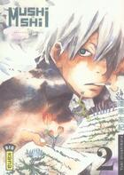 Couverture du livre « Mushishi Tome 2 » de Yuki Urushibara aux éditions Kana