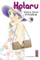 Couverture du livre « Hotaru - tome 10 » de Satoru Hiura aux éditions Kana