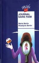 Couverture du livre « Journal sans faim » de Bertin-M+R aux éditions Rageot