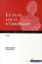 Couverture du livre « Plan local d'urbanisme (2e édition) » de Hocreitere Patr aux éditions Berger-levrault
