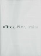 Couverture du livre « Aîtres, être, traits » de Brigitte Saby aux éditions Hermann