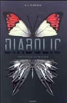 Couverture du livre « Diabolic t.1 ; protéger ou mourir » de S. J. Kincaid aux éditions Bayard Jeunesse