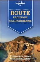 Couverture du livre « Route pacifique californienne » de  aux éditions Lonely Planet France