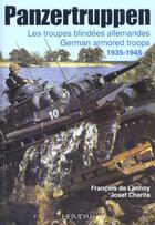 Couverture du livre « Panzertruppen » de J Charita et Francois De Lannoy aux éditions Heimdal
