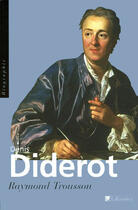 Couverture du livre « Denis Diderot » de Raymond Trousson aux éditions Tallandier