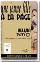 Couverture du livre « Une jeune fille à la page » de Helena Varley aux éditions Dominique Leroy