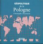 Couverture du livre « Geopolitique de la pologne » de Dwernicki. Chri aux éditions Complexe