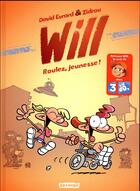 Couverture du livre « Will Tome 1 : roulez, jeunesse ! » de Zidrou et E411 aux éditions Paquet