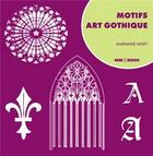 Couverture du livre « Motifs art gothique » de Marianne Niney aux éditions Art Et Images