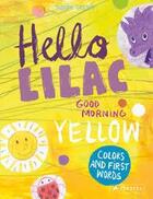 Couverture du livre « Hello lilac good morning yellow » de Judith Drews aux éditions Prestel