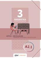 Couverture du livre « Gramatika lan-koadernoa 3 (a2.1) aditza + bestelakoak » de Batzuk aux éditions Elkar