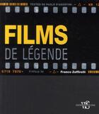 Couverture du livre « Films de légende » de Paolo Agostini aux éditions White Star