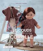 Couverture du livre « Je couds pour ma poupée corolle » de Karine Thiboult-Demessence aux éditions Marie-claire