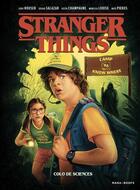 Couverture du livre « Stranger Things Tome 4 : colo de sciences » de Houser Jody aux éditions Mana Books