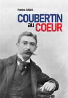 Couverture du livre « Coubertin au coeur » de Patrice Ragni aux éditions Librinova