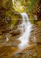 Couverture du livre « Sérénitude Tome 4 : Les Contes initiatiques d'Ann'pavar » de Floriane Krebs aux éditions Bookelis