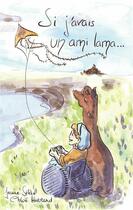 Couverture du livre « Si j'avais un ami lama... » de Selene/Harrand aux éditions Js Editions