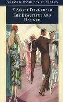 Couverture du livre « The Beautiful and Damned » de Francis Scott Fitzgerald aux éditions Oup Oxford