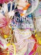 Couverture du livre « John galliano: unseen » de Robert Fairer aux éditions Thames & Hudson