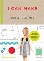 Couverture du livre « I can make dolls' clothes » de Louise Scott-Smith aux éditions Thames & Hudson