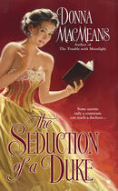 Couverture du livre « The Seduction of a Duke » de Macmeans Donna aux éditions Penguin Group Us