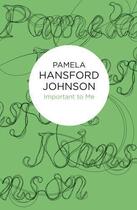 Couverture du livre « Important to Me » de Johnson Pamela Hansford aux éditions Macmillan Bello Digital